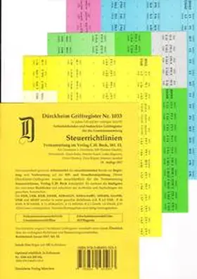 Glaubitz / Dürckheim |  SteuerRichtlinien Griffregister Nr. 1033 (2017/2018): 192 selbstklebende und farbig bedruckte Griffregister für SteuerRichtlinien | Loseblattwerk |  Sack Fachmedien