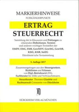 Glaubitz / Dürckheim |  ERTRAGSTEUERRECHT Markierhinweise/Fußgängerpunkte für das Steuerberaterexamen Nr. 1255 (2017): Dürckheim'sche Markierhinweise | Buch |  Sack Fachmedien