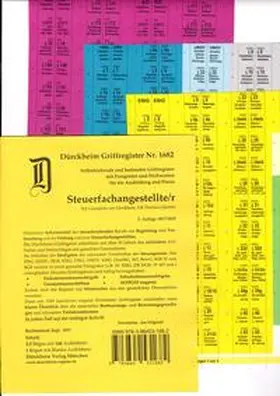 Glaubitz / Dürckheim |  SteuerFachangestellte Griffregister Nr. 1682 (2017/2018): 192 selbstklebende und farbig bedruckte Griffregister für die SteuerAngestellten-Prüfung. Mit Stichworten aus den Überschriften. | Loseblattwerk |  Sack Fachmedien