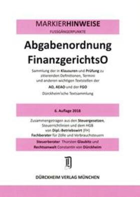 Glaubitz / Dürckheim |  ABGABENORDNUNG & FGO Dürckheim-Markierhinweise/Fußgängerpunkte für das Steuerberaterexamen Nr. 1811 (2018): Dürckheim'sche Markierhinweise | Buch |  Sack Fachmedien