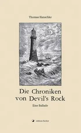 Hanschke |  Die Chroniken von Devil's Rock | Buch |  Sack Fachmedien