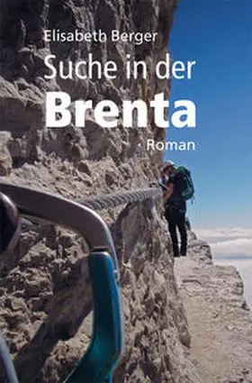 Berger |  Suche in der Brenta | Buch |  Sack Fachmedien