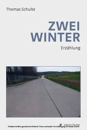 Schulte |  Zwei Winter | eBook | Sack Fachmedien