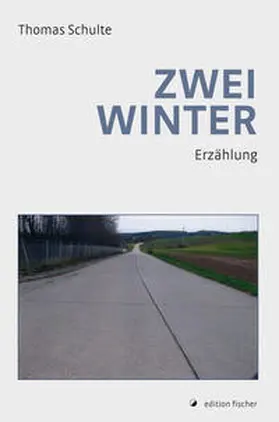 Schulte |  Zwei Winter | Buch |  Sack Fachmedien