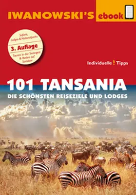 Wölk / Iwanowski |  101 Tansania - Reiseführer von Iwanowski | eBook | Sack Fachmedien