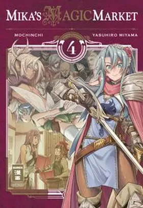 Mochinchi / Miyama |  Mika's Magic Market 04 | eBook | Sack Fachmedien