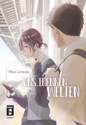 Umeda |  Uns trennen Welten | eBook | Sack Fachmedien