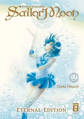Takeuchi |  Pretty Guardian Sailor Moon - Eternal Edition 02 | eBook | Sack Fachmedien