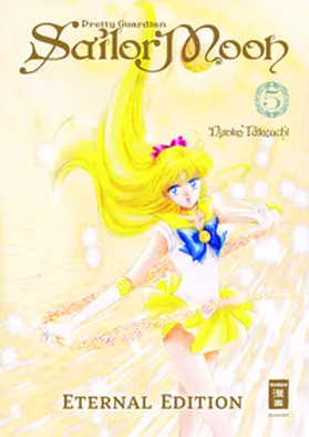 Takeuchi | Pretty Guardian Sailor Moon - Eternal Edition 05 | E-Book | www.sack.de