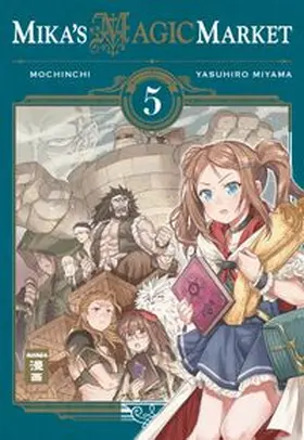 Mochinchi / Miyama |  Mika's Magic Market 05 | eBook | Sack Fachmedien