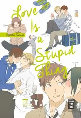 Tanaka |  Love is a Stupid Thing | eBook | Sack Fachmedien