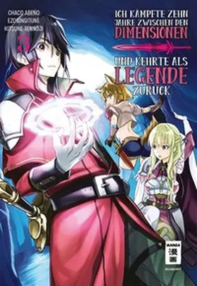 Gingitune / Chaco / Kitsune |  Ich kämpfte zehn Jahre zwischen den Dimensionen und kehrte als Legende zurück 03 | eBook | Sack Fachmedien