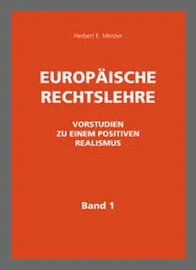 Meister |  Europäische Rechtslehre | Buch |  Sack Fachmedien