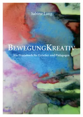 Lang |  BewegungKreativ | Buch |  Sack Fachmedien