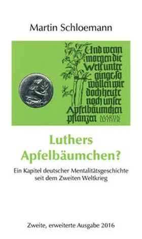 Schloemann |  Luthers Apfelbäumchen? | Buch |  Sack Fachmedien