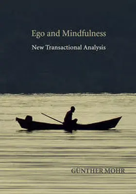 Mohr |  Ego and Mindfulness | Buch |  Sack Fachmedien