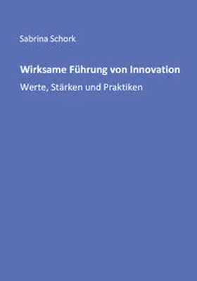 Schork |  Wirksame Führung von Innovation | Buch |  Sack Fachmedien