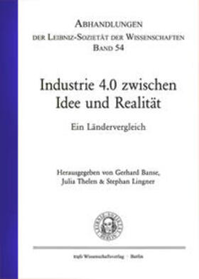 Banse / Thelen / Lingner | Industrie 4.0 zwischen Idee und Realität | Buch | 978-3-86464-187-9 | sack.de