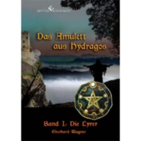 Wagner | Das Amulett aus Hydragos | Buch | 978-3-86468-193-6 | sack.de