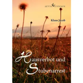 Jacob |  Hausverbot und Stubenarrest | Buch |  Sack Fachmedien