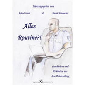 Schumacher / Eisele | Alles Routine?! | Buch | 978-3-86468-579-8 | sack.de