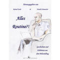 Schumacher / Eisele |  Alles Routine?! | Buch |  Sack Fachmedien