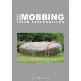Staiger | Mobbing, der Seelenkiler | Buch | 978-3-86468-609-2 | sack.de