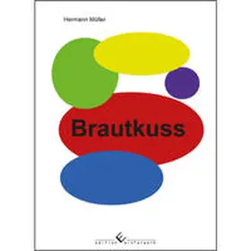 Müller |  Brautkuss | eBook | Sack Fachmedien