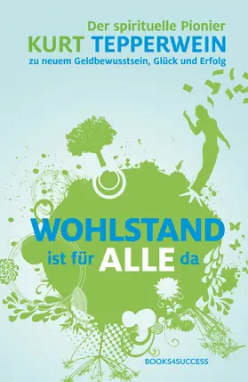 Tepperwein |  Wohlstand ist für alle da | eBook | Sack Fachmedien