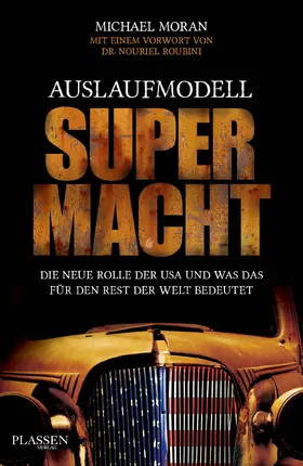 Moran |  Auslaufmodell Supermacht | eBook | Sack Fachmedien