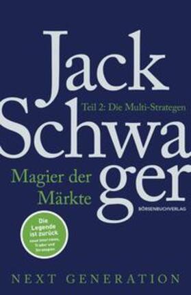 Schwager | Magier der Märkte: Next Generation 02 | Buch | 978-3-86470-129-0 | sack.de