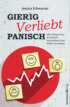 Schwarzer |  Gierig. Verliebt. Panisch. | eBook | Sack Fachmedien
