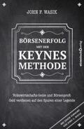 Wasik |  Börsenerfolg mit der Keynes-Methode | Buch |  Sack Fachmedien