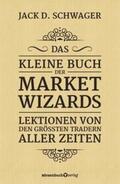 Schwager |  Das kleine Buch der Market Wizards | Buch |  Sack Fachmedien