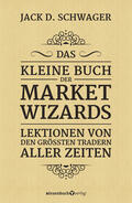 Schwager |  Das kleine Buch der Market Wizards | eBook | Sack Fachmedien