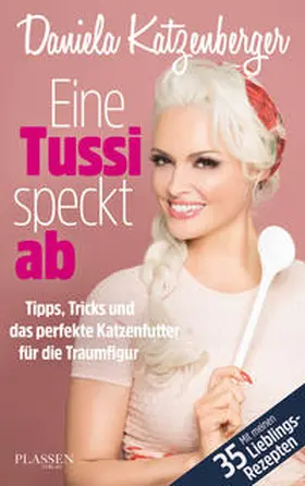 Katzenberger |  Eine Tussi speckt ab | Buch |  Sack Fachmedien