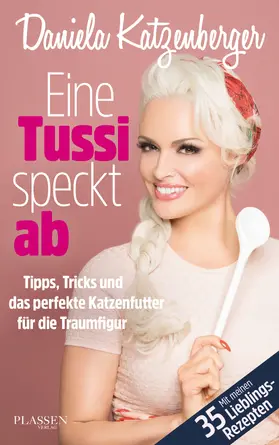Katzenberger |  Eine Tussi speckt ab | eBook | Sack Fachmedien