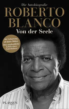 Blanco |  Roberto Blanco: Von der Seele | Buch |  Sack Fachmedien