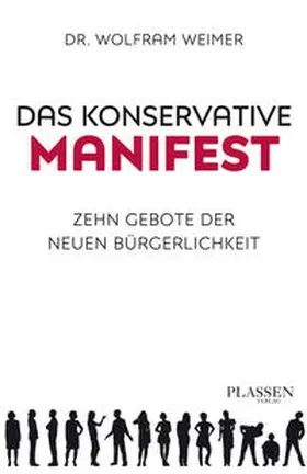 Weimer |  Das konservative Manifest | Buch |  Sack Fachmedien