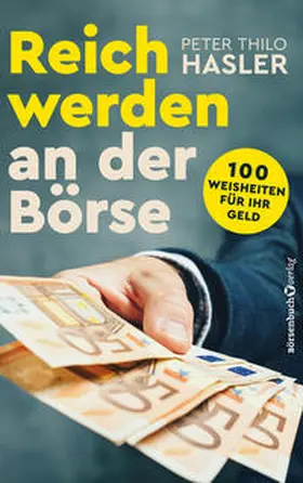 Hasler |  Reich werden an der Börse | Buch |  Sack Fachmedien