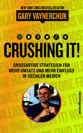 Vaynerchuk |  Crushing It | Buch |  Sack Fachmedien