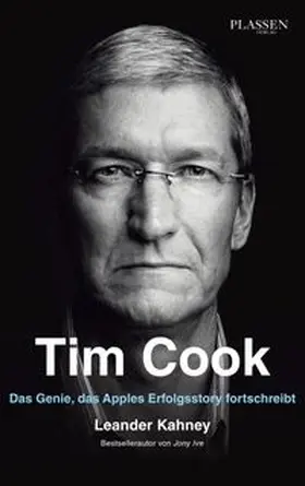 Kahney | Tim Cook | Buch | 978-3-86470-651-6 | www.sack.de