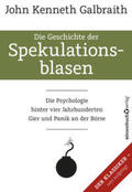 Galbraith |  Die Geschichte der Spekulationsblasen | Buch |  Sack Fachmedien