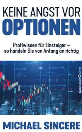Sincere | Keine Angst vor Optionen | E-Book | www.sack.de