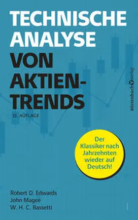 Edwards / Magee / Bassetti |  Technische Analyse von Aktientrends | Buch |  Sack Fachmedien
