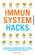 Farr |  Immunsystem Hacks | Buch |  Sack Fachmedien