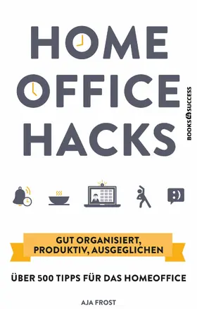 Frost |  Homeoffice Hacks | eBook | Sack Fachmedien