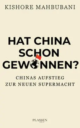 Mahbubani |  Hat China schon gewonnen? | Buch |  Sack Fachmedien