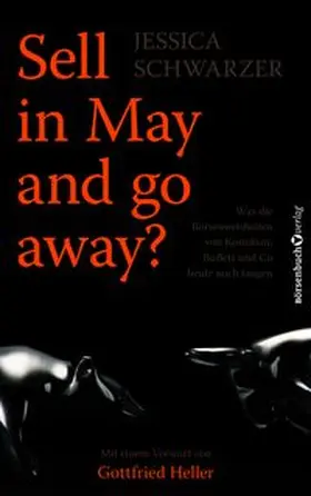 Schwarzer |  Sell in May and go away? | Buch |  Sack Fachmedien