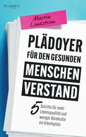 Lindstrom |  Plädoyer für den gesunden Menschenverstand | Buch |  Sack Fachmedien